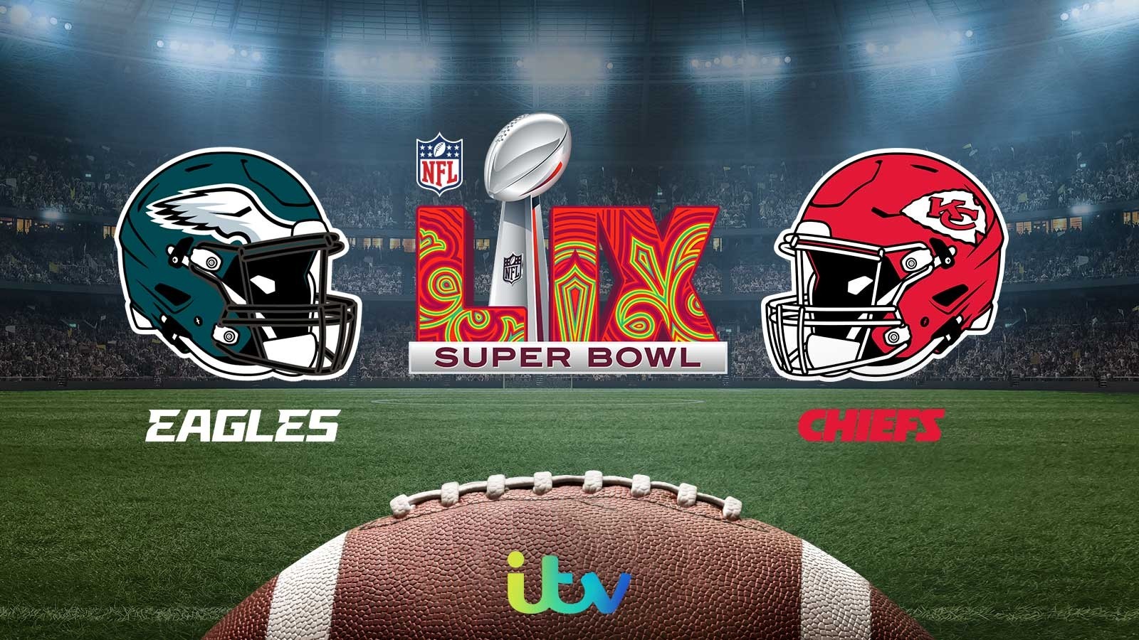 Super Bowl LIX Eagles Vs Chiefs on ITV key art